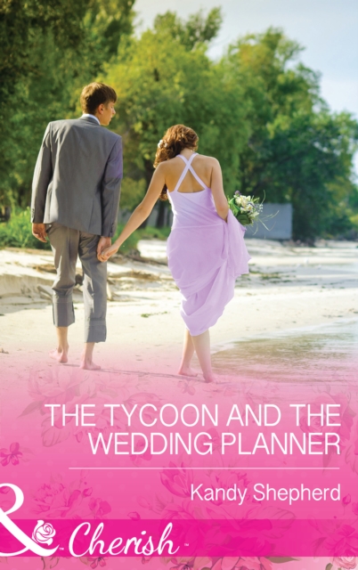 The Tycoon and the Wedding Planner, EPUB eBook