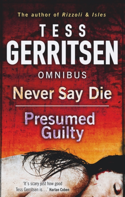 Never Say Die / Presumed Guilty, EPUB eBook