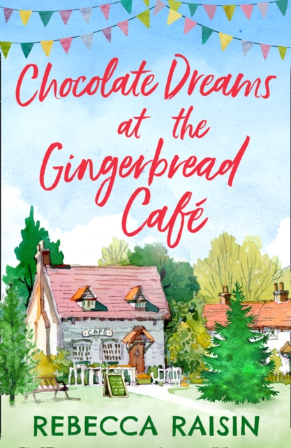 Chocolate Dreams At The Gingerbread Cafe, EPUB eBook