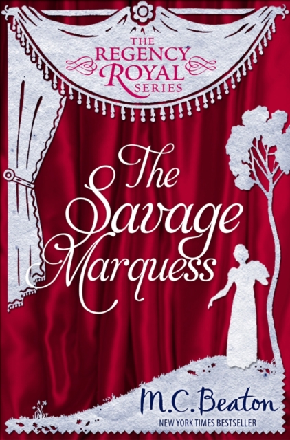 The Savage Marquess : Regency Royal 5, EPUB eBook