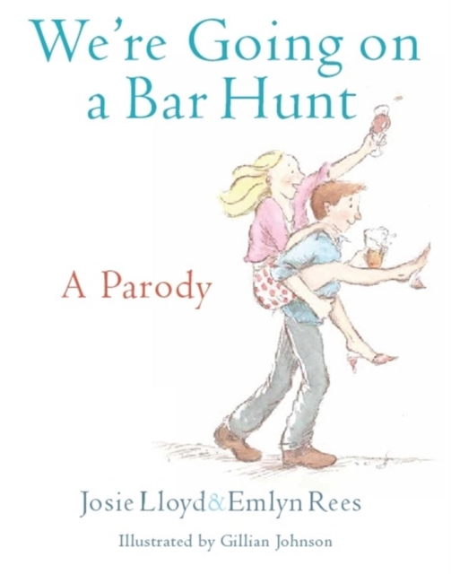 We're Going On A Bar Hunt : A Parody, EPUB eBook