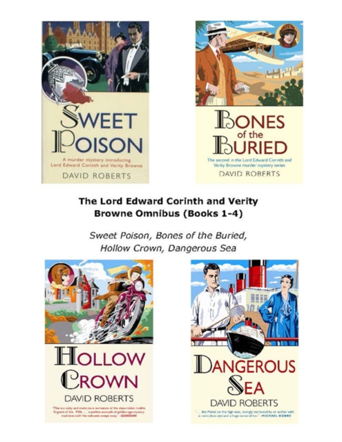 The Lord Edward Corinth and Verity Browne Omnibus (Books 1-4) : Sweet Poison, Bones of the Buried, Hollow Crown, Dangerous Sea, EPUB eBook