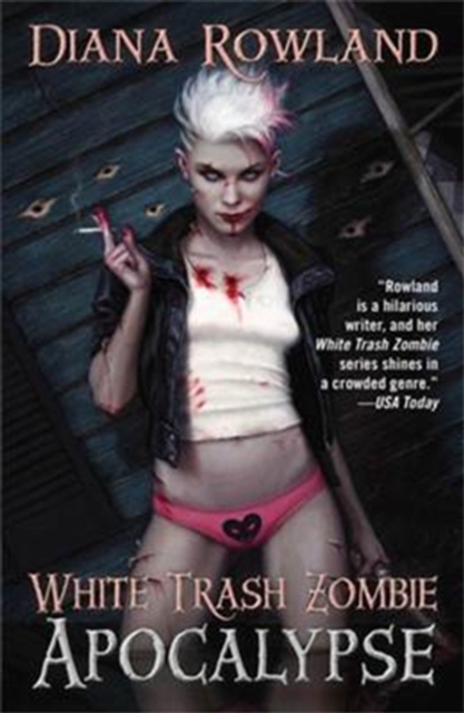 White Trash Zombie Apocalypse, EPUB eBook