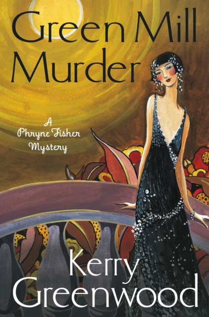 The Green Mill Murder : Miss Phryne Fisher Investigates, EPUB eBook