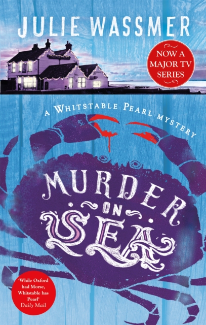 Murder-on-Sea : Now a major TV series, Whitstable Pearl, starring Kerry Godliman, Paperback / softback Book