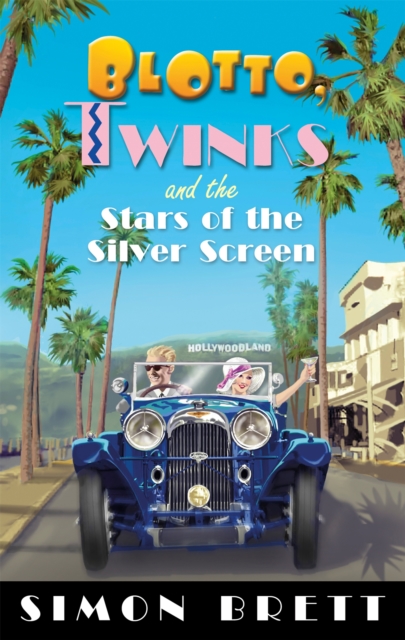 Blotto, Twinks and the Stars of the Silver Screen, Paperback / softback Book