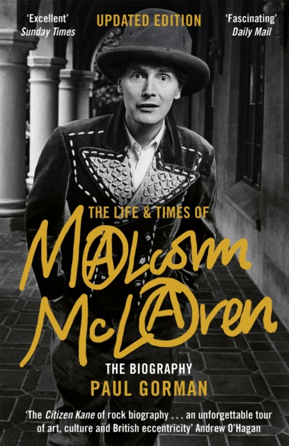 The Life & Times of Malcolm McLaren : The Biography, Paperback / softback Book