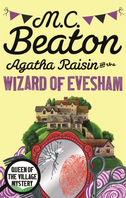 Agatha Raisin and the Wizard of Evesham, Paperback / softback Book
