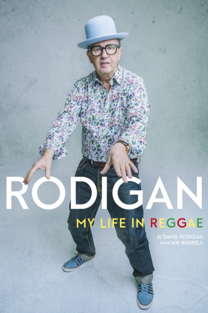Rodigan : My Life in Reggae, EPUB eBook