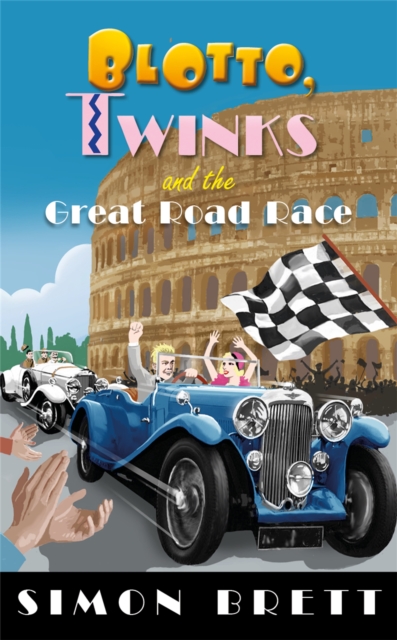 Blotto, Twinks and the Great Road Race, Paperback / softback Book