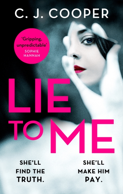 Lie to Me : An addictive and heart-racing thriller from the bestselling author of The Book Club, EPUB eBook