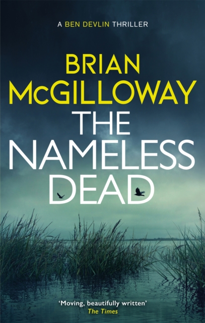 The Nameless Dead : a stunning and gripping Irish crime novel, Paperback / softback Book