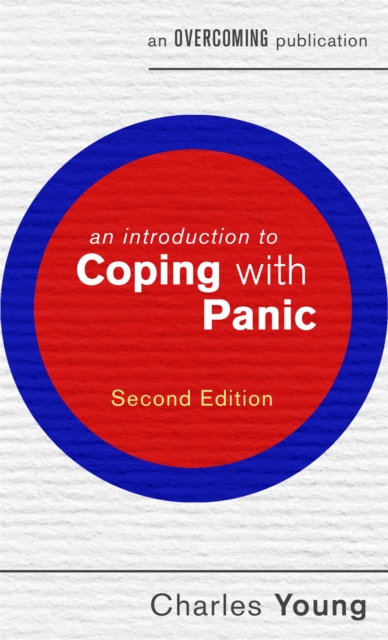 An Introduction to Coping with Panic, 2nd edition, Paperback / softback Book