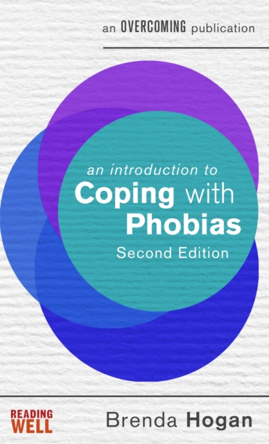 An Introduction to Coping with Phobias, 2nd Edition, EPUB eBook