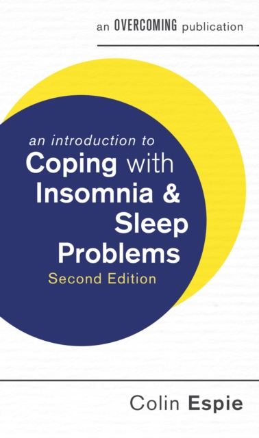 An Introduction to Coping with Insomnia and Sleep Problems, 2nd Edition, EPUB eBook