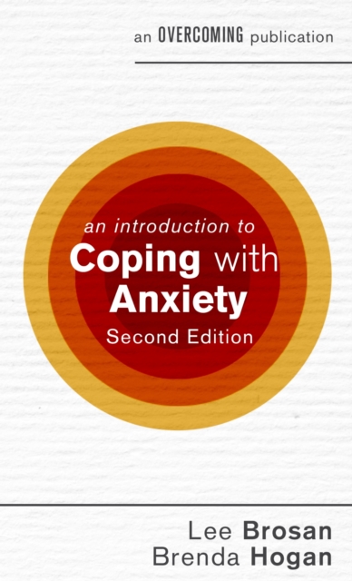 An Introduction to Coping with Anxiety, 2nd Edition, EPUB eBook
