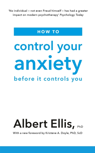 How to Control Your Anxiety : Before it Controls You, Paperback / softback Book
