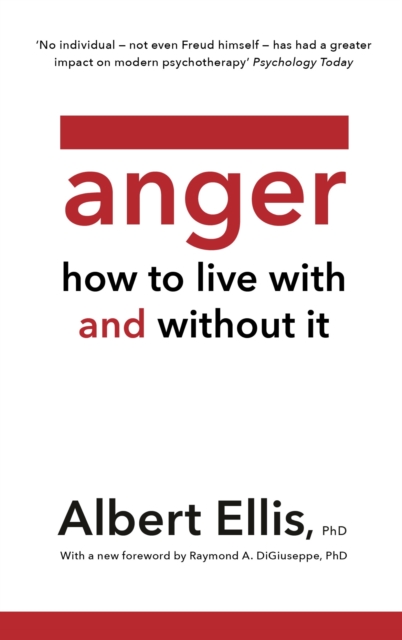 Anger : How to Live With and Without It, EPUB eBook
