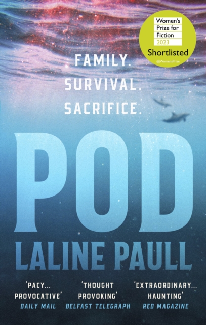 Pod : SHORTLISTED FOR THE WOMEN'S PRIZE FOR FICTION, Paperback / softback Book