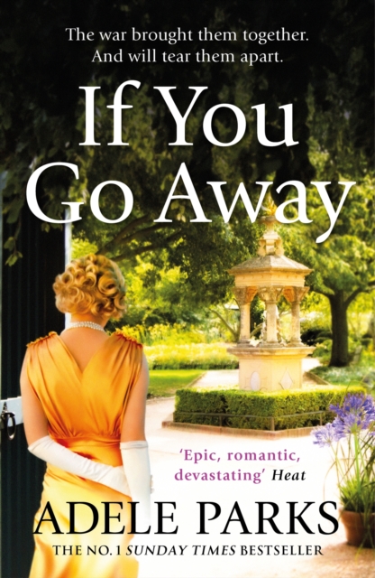 If You Go Away : A sweeping, romantic epic from the bestselling author of BOTH OF YOU, Paperback / softback Book