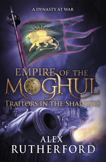 Empire of the Moghul: Traitors in the Shadows, Paperback / softback Book
