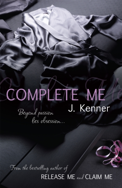 Complete Me: Stark Series Book 3, Paperback / softback Book