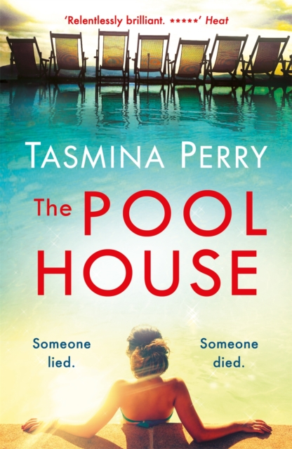 The Pool House : Someone lied. Someone died., Paperback / softback Book