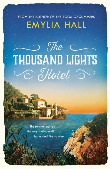 The Thousand Lights Hotel : Escape to Italy in this gorgeous read for summer 2023, EPUB eBook