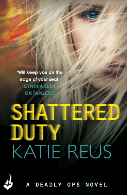 Shattered Duty: Deadly Ops Book 3 (A series of thrilling, edge-of-your-seat suspense), EPUB eBook