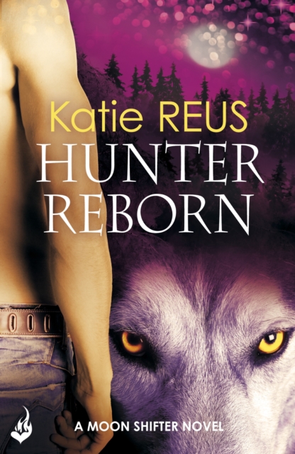 Hunter Reborn: Moon Shifter Book 5, EPUB eBook