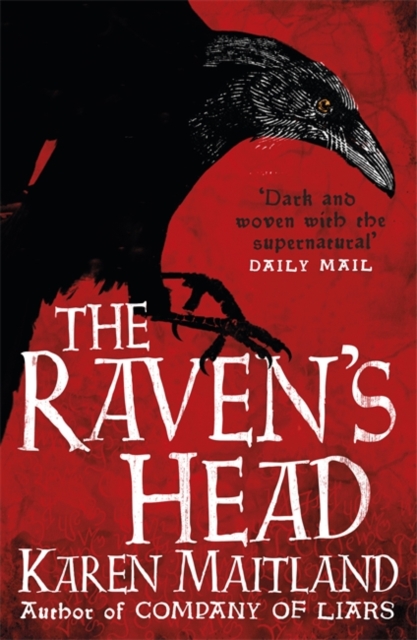 The Raven's Head : A gothic tale of secrets and alchemy in the Dark Ages, Paperback / softback Book