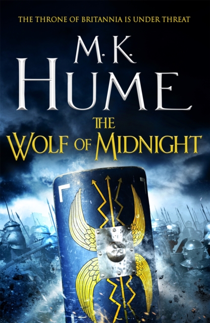 The Wolf of Midnight (Tintagel Book III) : An epic tale of Arthurian Legend, Paperback / softback Book