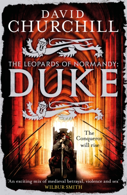 Duke (Leopards of Normandy 2) : An action-packed historical epic of battle, death and dynasty, Paperback / softback Book