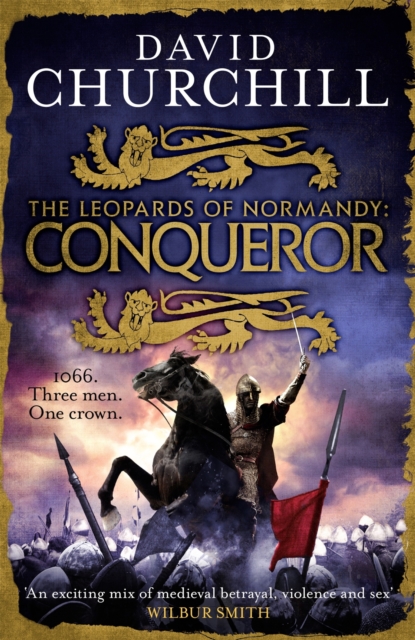 Conqueror (Leopards of Normandy 3) : The ultimate battle is here, EPUB eBook