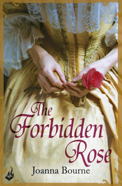The Forbidden Rose: Spymaster 1 (A series of sweeping, passionate historical romance), EPUB eBook