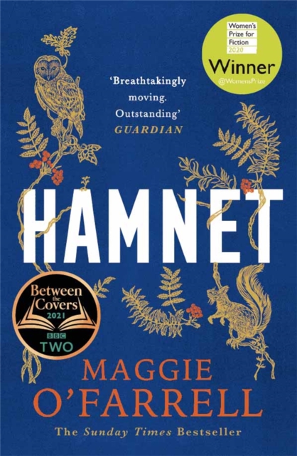 Hamnet : WINNER OF THE WOMEN'S PRIZE FOR FICTION 2020 - THE NO. 1 BESTSELLER, Paperback / softback Book
