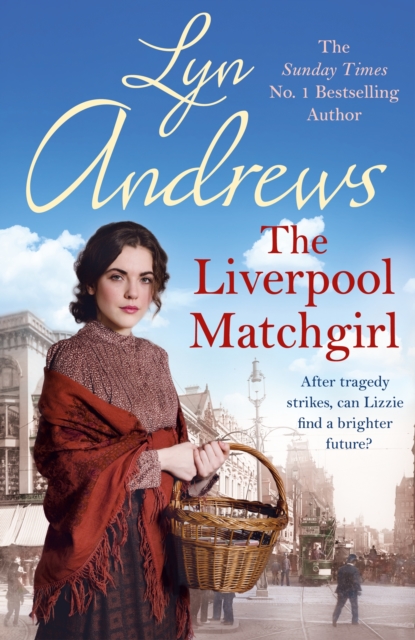 The Liverpool Matchgirl: The heartwarming saga from the SUNDAY TIMES bestselling author, EPUB eBook