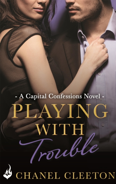 Playing With Trouble: Capital Confessions 2, EPUB eBook