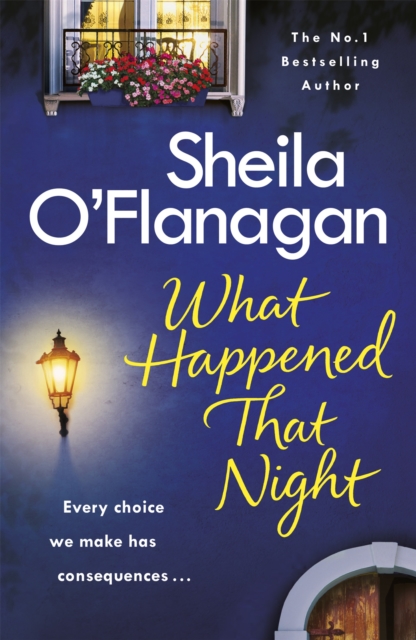 What Happened That Night : A page-turning read by the No. 1 Bestselling author, Paperback / softback Book
