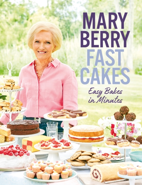 Fast Cakes : Easy Bakes in Minutes, Hardback Book