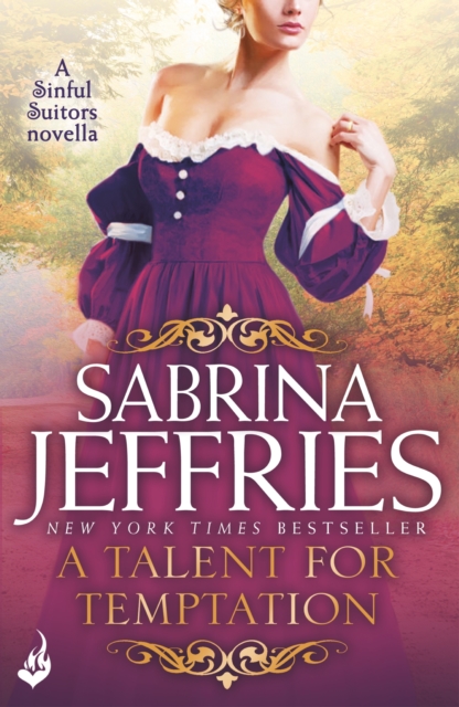 A Talent for Temptation Sinful Suitors : A sweeping Regency romance Novella, EPUB eBook