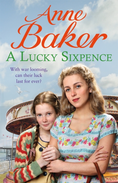 A Lucky Sixpence : A dramatic and heart-warming Liverpool saga, Paperback / softback Book