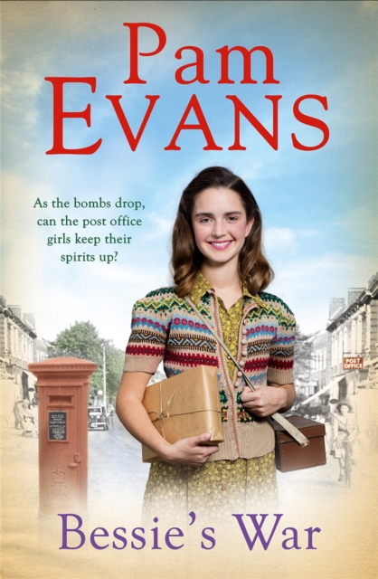 Bessie's War : A heartwarming wartime saga of love and loss for the post office girls, EPUB eBook