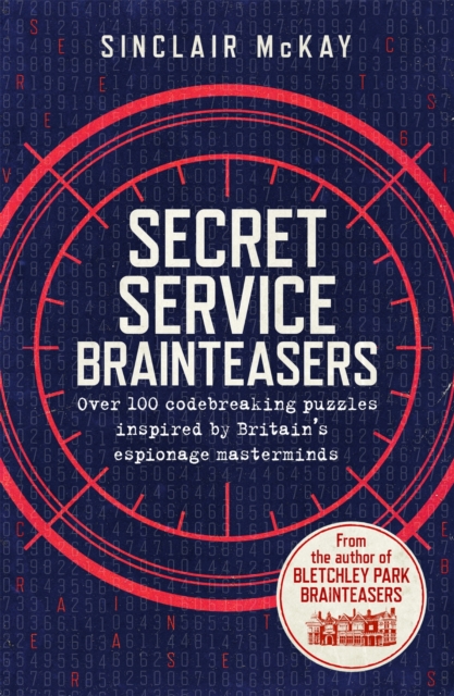 Secret Service Brainteasers : Do you have what it takes to be a spy?, EPUB eBook