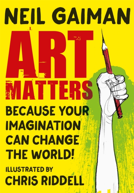 Art Matters : Because Your Imagination Can Change the World, EPUB eBook