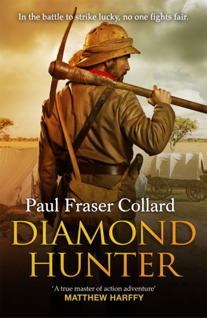 Diamond Hunter (Jack Lark, Book 11) : Diamond Mines of South Africa, 1871, Hardback Book
