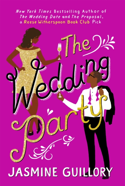 The Wedding Party : An irresistible sizzler, 'as essential to a good summer holiday as SPF' (Grazia), Paperback / softback Book