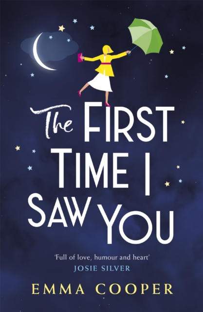 The First Time I Saw You : the most heartwarming and emotional love story of the year, Paperback / softback Book