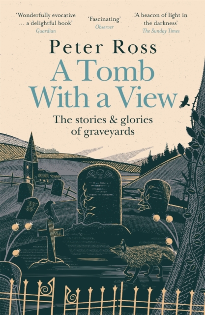 A Tomb With a View - The Stories & Glories of Graveyards : Scottish Non-fiction Book of the Year 2021, Paperback / softback Book