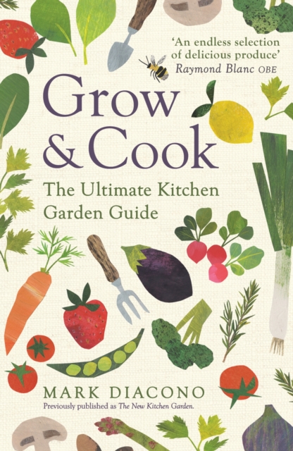 Grow & Cook : An A-Z of what to grow all through the year at home, EPUB eBook